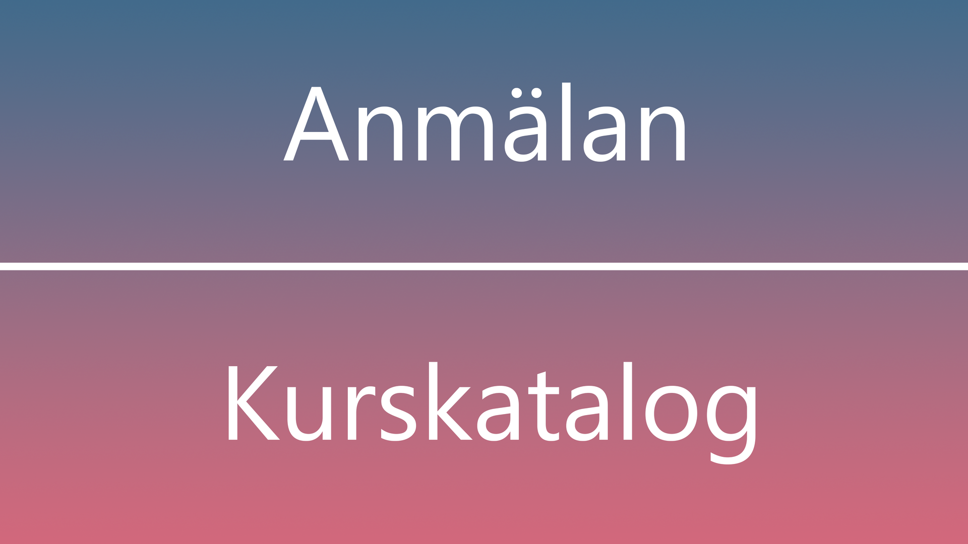 Bild med texten "Anmälan" och "Kurskatalog"